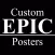 Custom EPIC Posters: Poster Creator