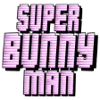 Super Bunny Man