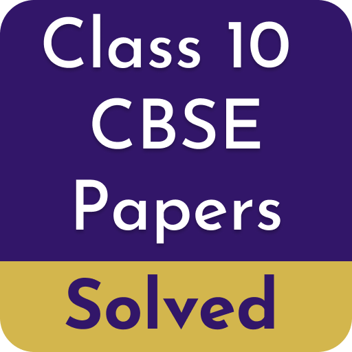 Class 10 CBSE Papers Class 10 CBSE Papers