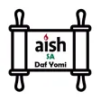 Aish SA Daf Yomi