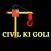 Civil Ki Goli