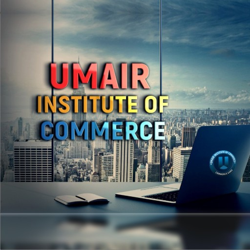 Umair Institute of Commerce