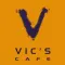 Vic's Cafe