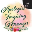 Apologies & Forgiving Messages Apologies & Forgiving Messages