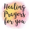 Healing Prayers For You Healing Prayers For You