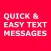 Quick Easy Text Messages