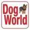 Sharda Bakers Dog World Magazine - Everything you need to know about the amazing world of dogs.