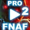 Pro Guide For Five Nights At Freddy's 2