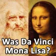Was Leonardo Da Vinci The Mona Lisa?