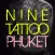 Nine Tattoo Phuket