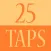 25TAPS