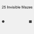 27 Invisible Mazes