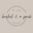 Bushel & A Peck Clothing