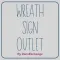 Wreath Sign Outlet