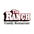 The Ranch Family Restaurant The Ranch Family Restaurant