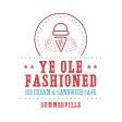 Ye Ole Fashioned Ice Cream Ye Ole Fashioned Ice Cream