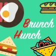 Brunch Hunch