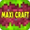 MaxiCraft