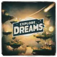Explore Dreams