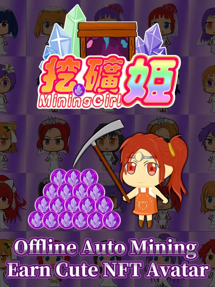 Mining Girl-Earn NFT Avatar应用截图