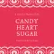 Candy Heart Sugar