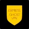 Express Ghost VPN - Fastest Secure Proxy 2020