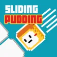 Sliding Pudding Sliding Pudding
