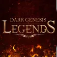 Dark Genesis Legends Dark Genesis Legends