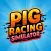 Pig Racing Simulator