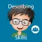 Describing Skills