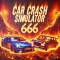 Car Crash Simulator 666