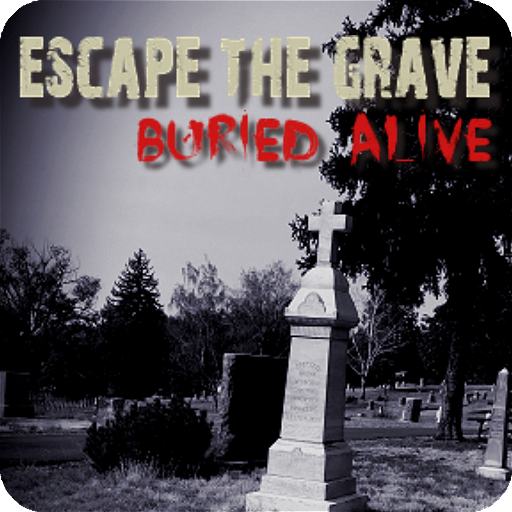 Escape The Grave: Buried Alive