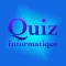 QUIZ Informatique