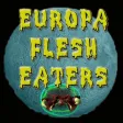 Europa Flesh Eaters Europa Flesh Eaters