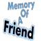 The Memory of A Friend (MAOF)