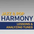 Jazz & Pop Harmony /w Analysis Jazz & Pop Harmony /w Analysis