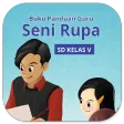 Buku Seni Rupa Kelas 5 Merdeka