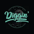 Diggin'- Dig It. Dance It.