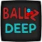 Ballz Deep