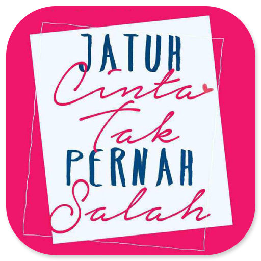 Jatuh Cinta Tak Pernah Salah