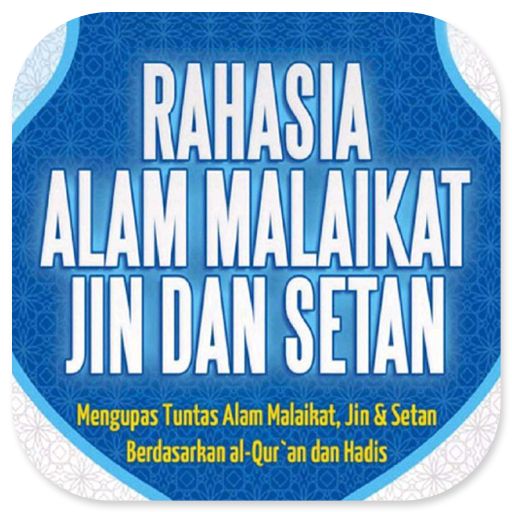 Rahasia Alam Malaikat Dan Jin