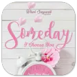 Someday I Choose You - Novel