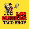 Los Rancheros Taco Shop Los Rancheros Taco Shop