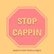 Stop Cappin