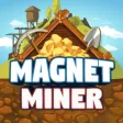 Magnet Miner Magnet Miner