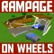 Rampage On Wheels