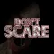 Don't Scare