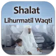 Shalat Lihurmatil Waqti