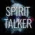 Spirit Talker ™