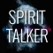 Spirit Talker ™